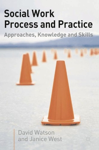 David Watson Janice Wes Social Work Process and Practic (Paperback) (UK IMPORT)