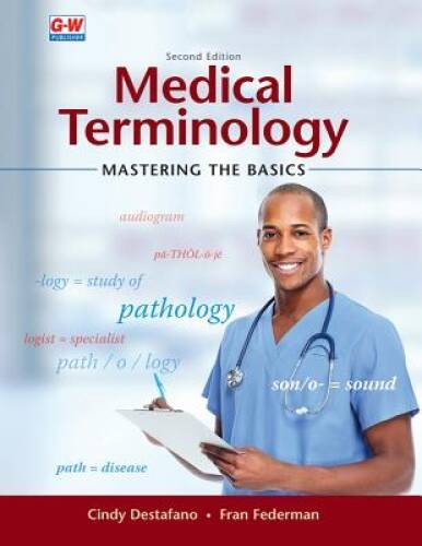 Medical Terminology: Mastering the Basics – Paperback – GOOD