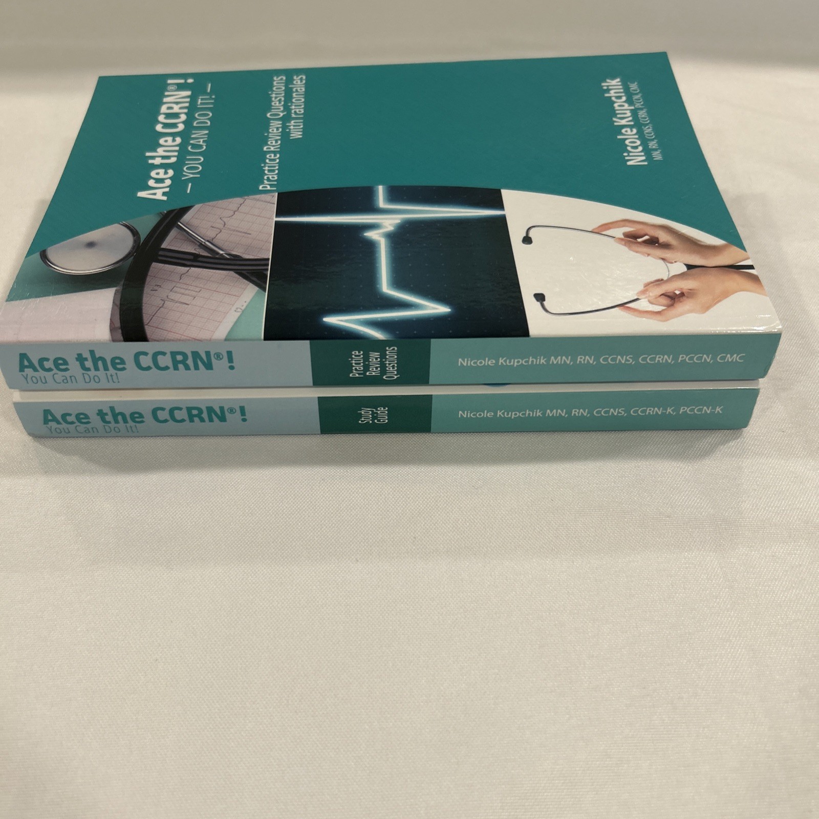 Ace the CCRN (r) Practice Review Questions Book And Study Guide Kupchik