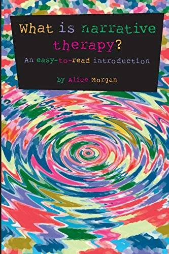What is narrative therapy?: An easy-to-read introduction (Gecko 2000) – GOOD