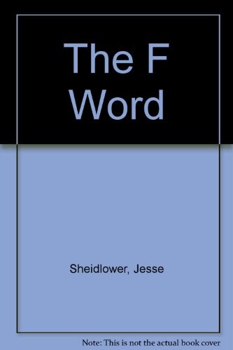 THE F WORD By Jesse Sheidlower – Hardcover *Excellent Condition*