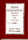 Music Education: Historical Contexts and Perspectives