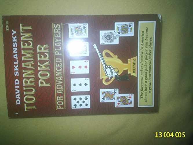 Tournament Poker for Advanced – Paperback, by Sklansky David – Very Good j