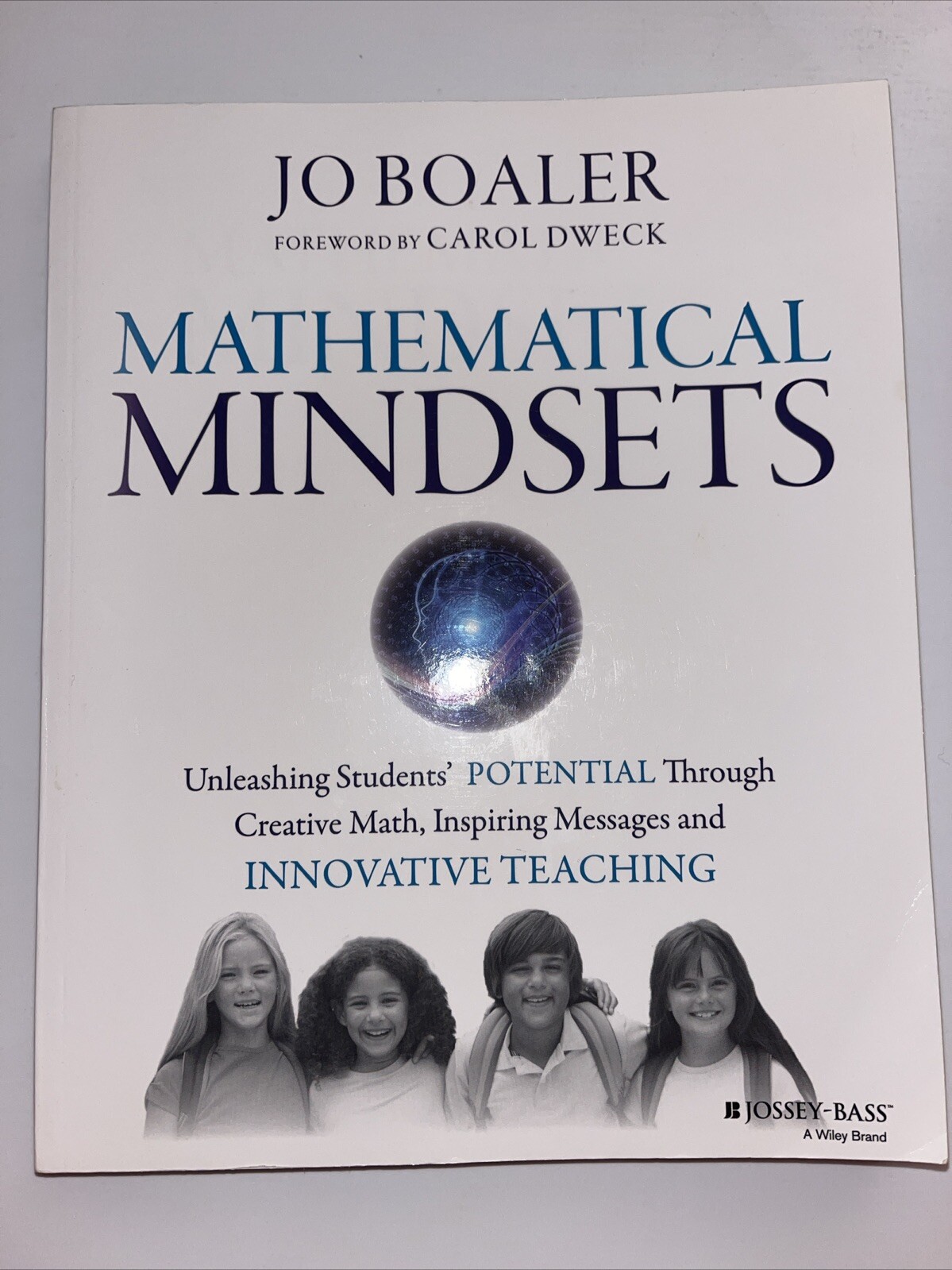 LIKE NEW Mathematical Mindsets: Unleashing Students’ Potential Through Creative…