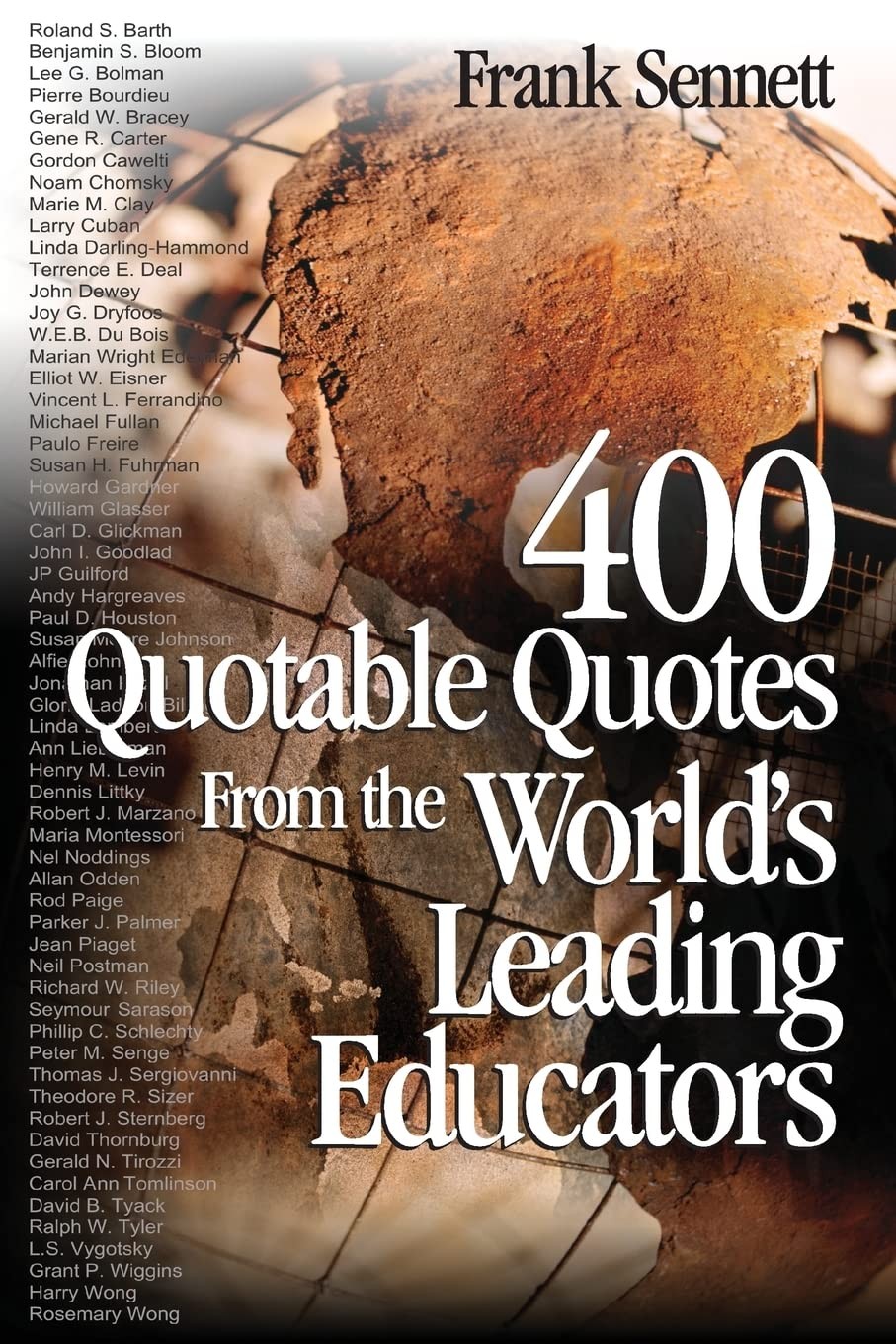 400 Quotable Quotes From the World′s Leading Educators