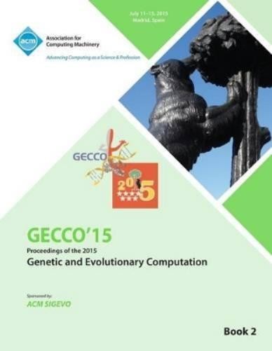 Gecco Conferenc GECCO 15 2015 Genetic and Evolutionary C (Paperback) (UK IMPORT)