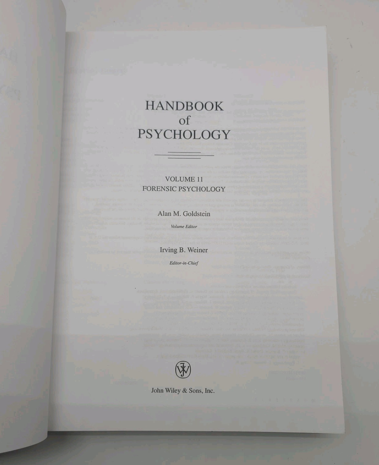 Handbook of Psychology Vol. 11 : Forensic Psychology by Alan M. Goldstein (2003,