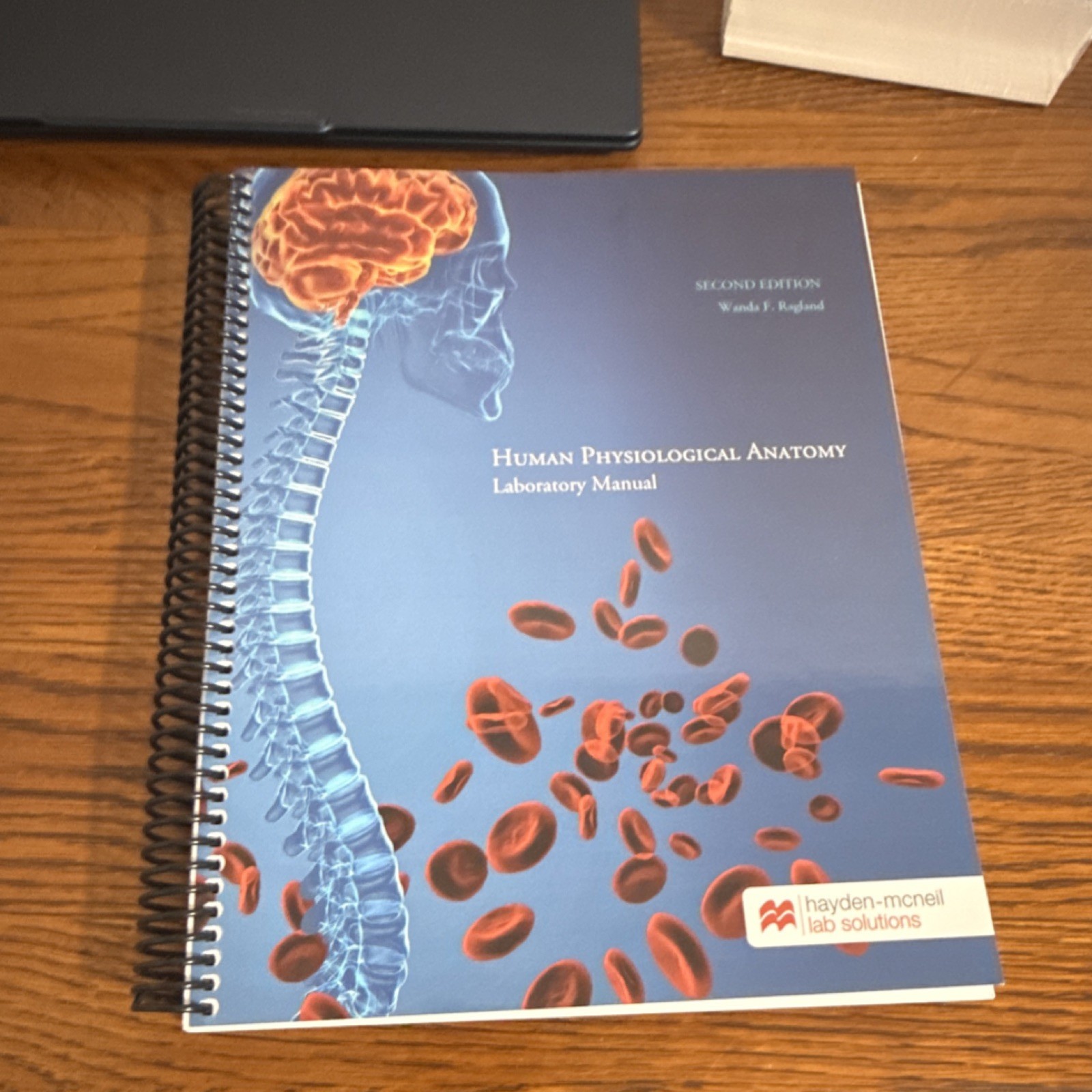 Human Physiological Anatomy Lab Manual 2nd Ed Spiral Bound Ragland Hayden-McNeil