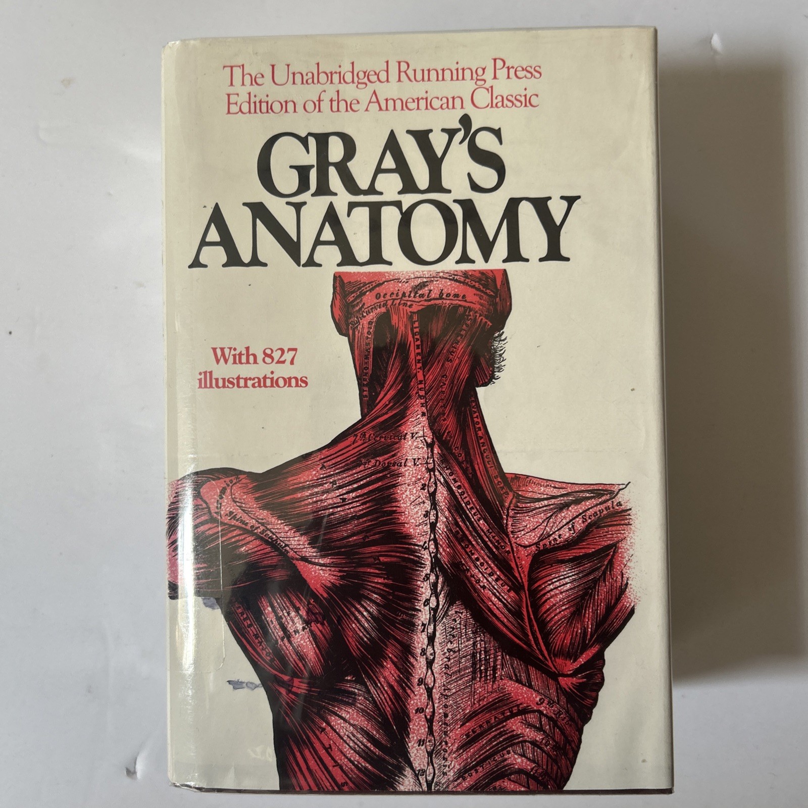 Gray’s Anatomy : The Unabridged Running Press Edition of the American Classic by
