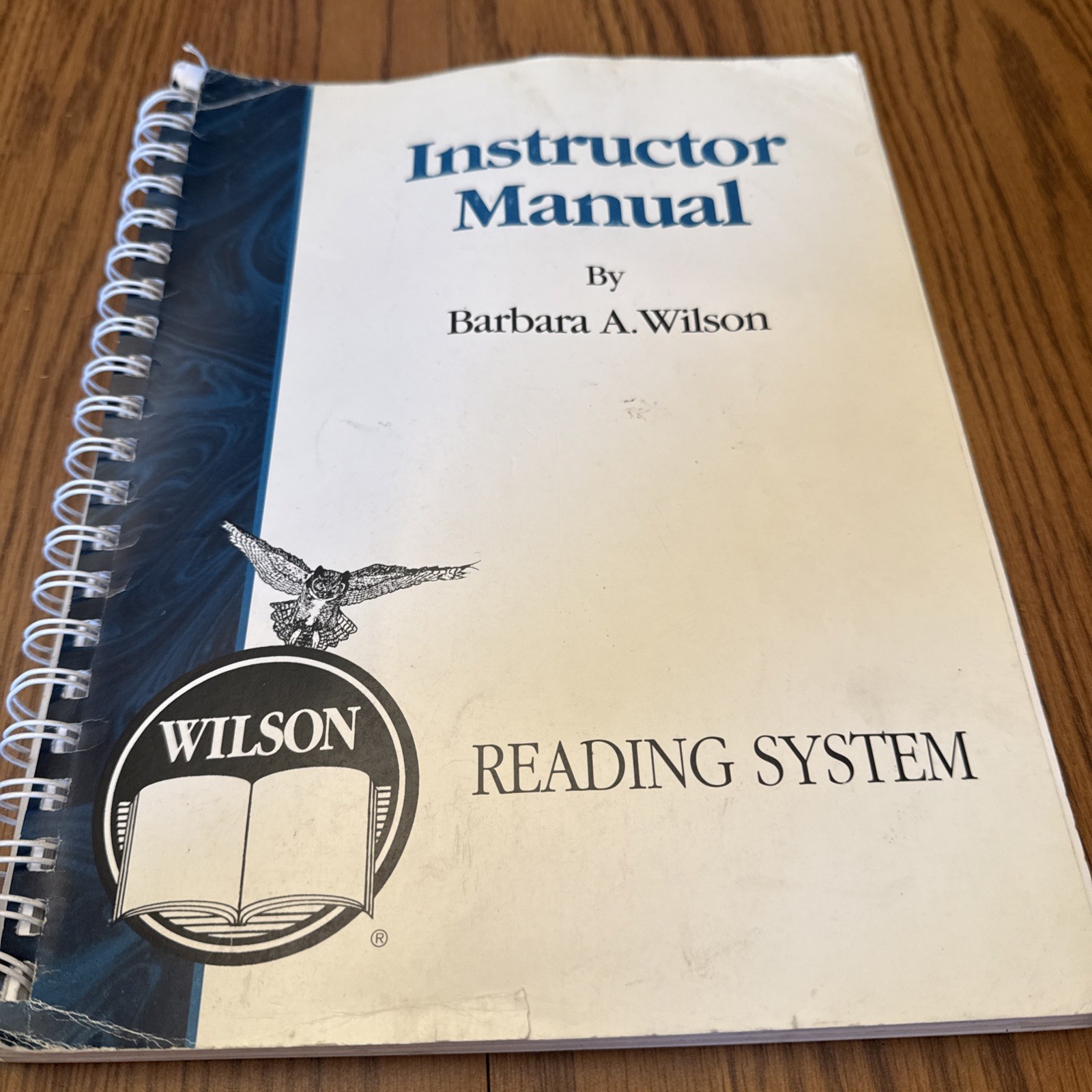 INSTRUCTOR MANUAL (WILSON READING SYSTEM) By Barbara A Wilson