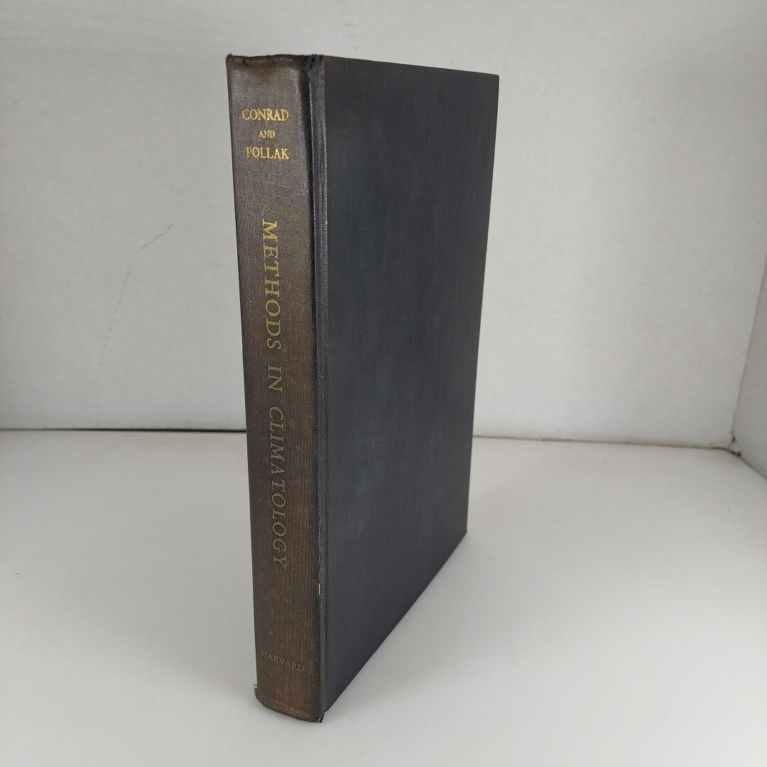 Methods In Climatology 2nd Ed Revised And Enlarged Conrad And Pollak 1962 HC