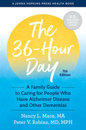 The 36-Hour Day: A Family Guide to Caring for People Who Have Alzhei – VERY GOOD
