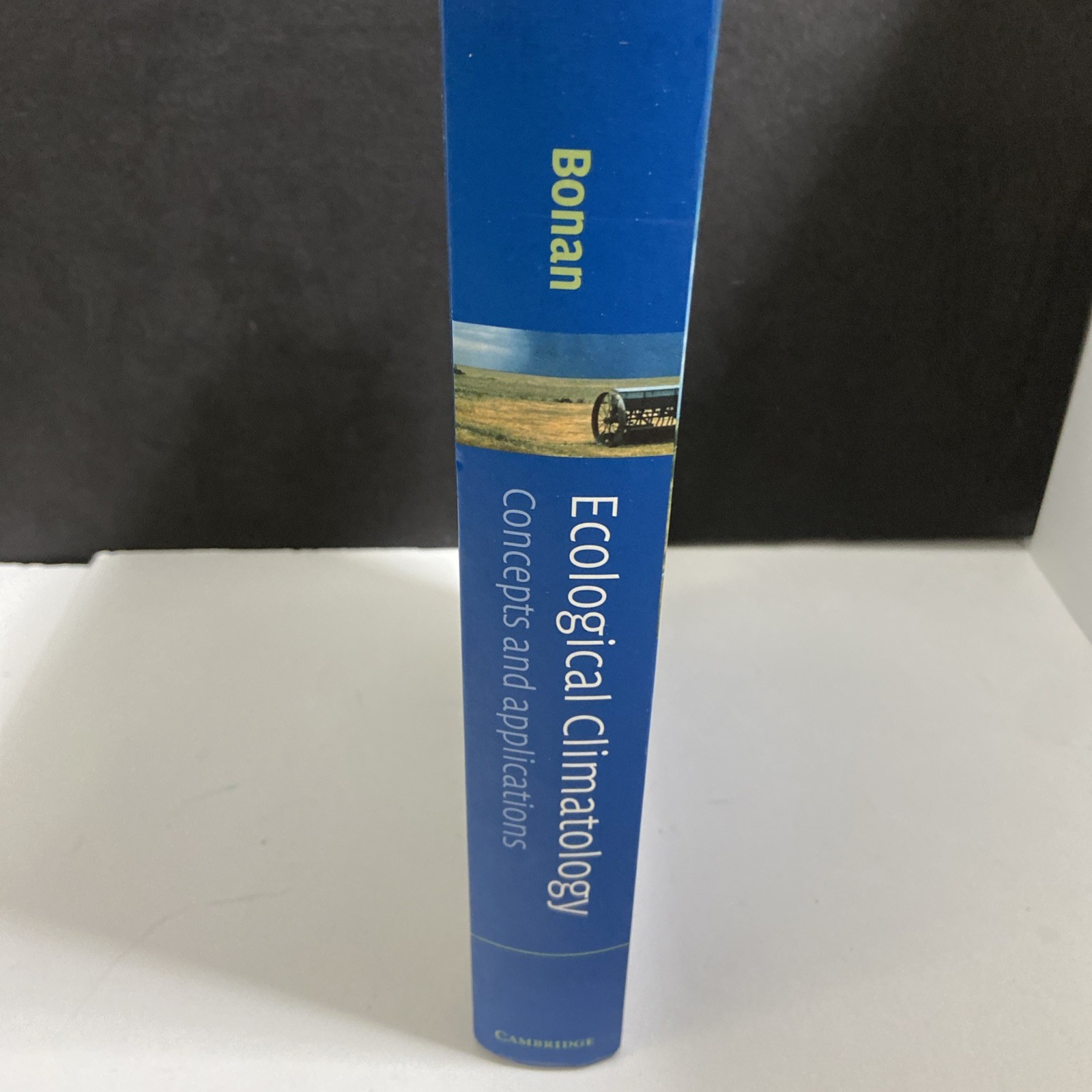 ECOLOGICAL CLIMATOLOGY: CONCEPTS AND APPLICATIONS By Gordon B. Bonan- 👍👍