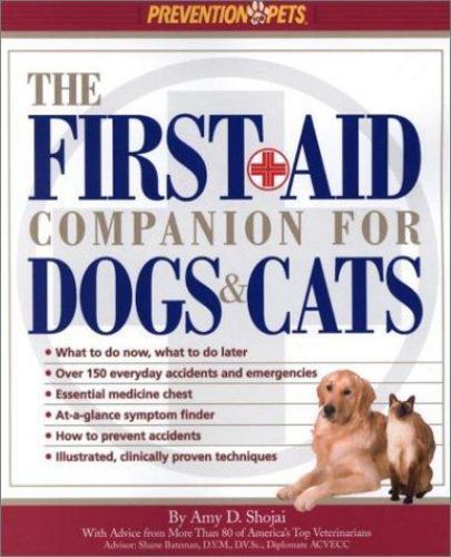 The First Aid Companion for Dogs & Cats (Prevention Pets) – Paperback – GOOD