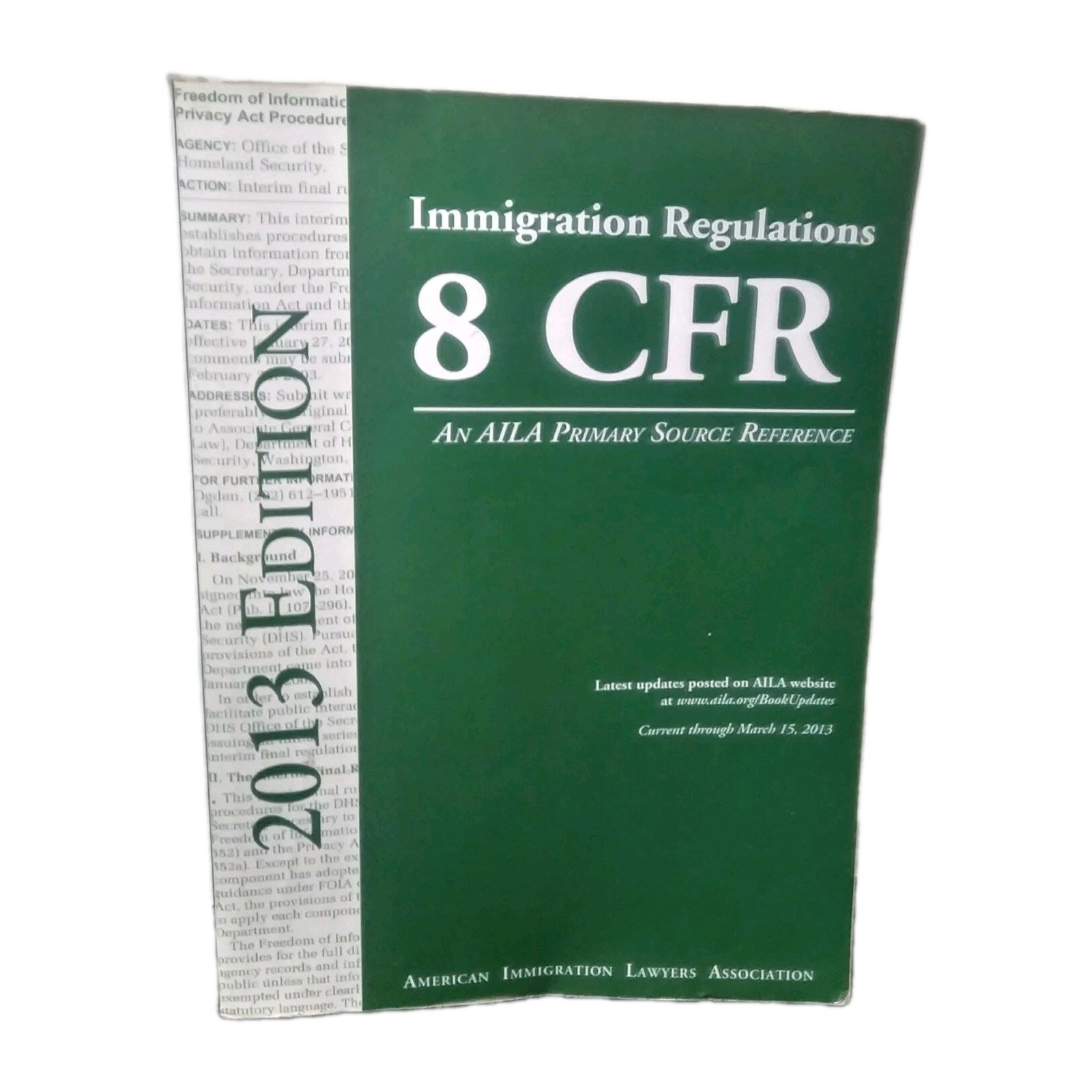 Immigration Regulations 8 CFR Vol 1 2013 Edition