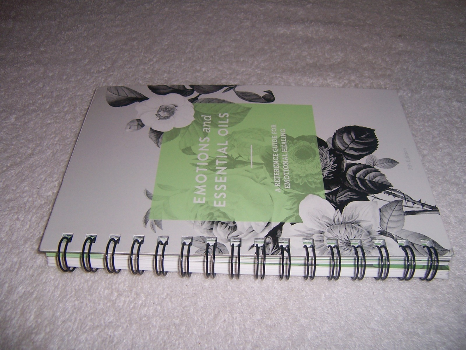 Emotions and Essential Oils, 7th Edition Reference Guide for Emotional Healing