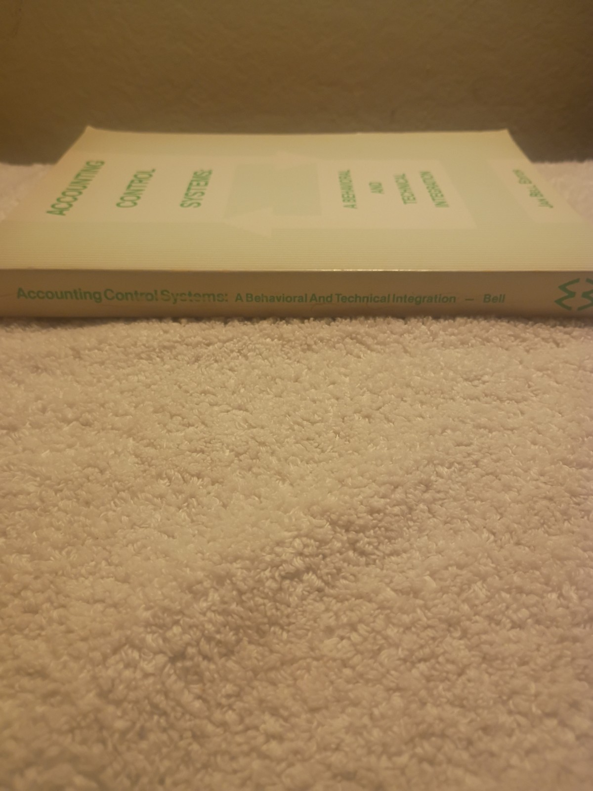Accounting Control Systems : A Technical, Social and Behavioral I