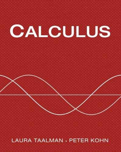 Calculus – Hardcover, by Taalman Laura; Kohn Peter – Acceptable