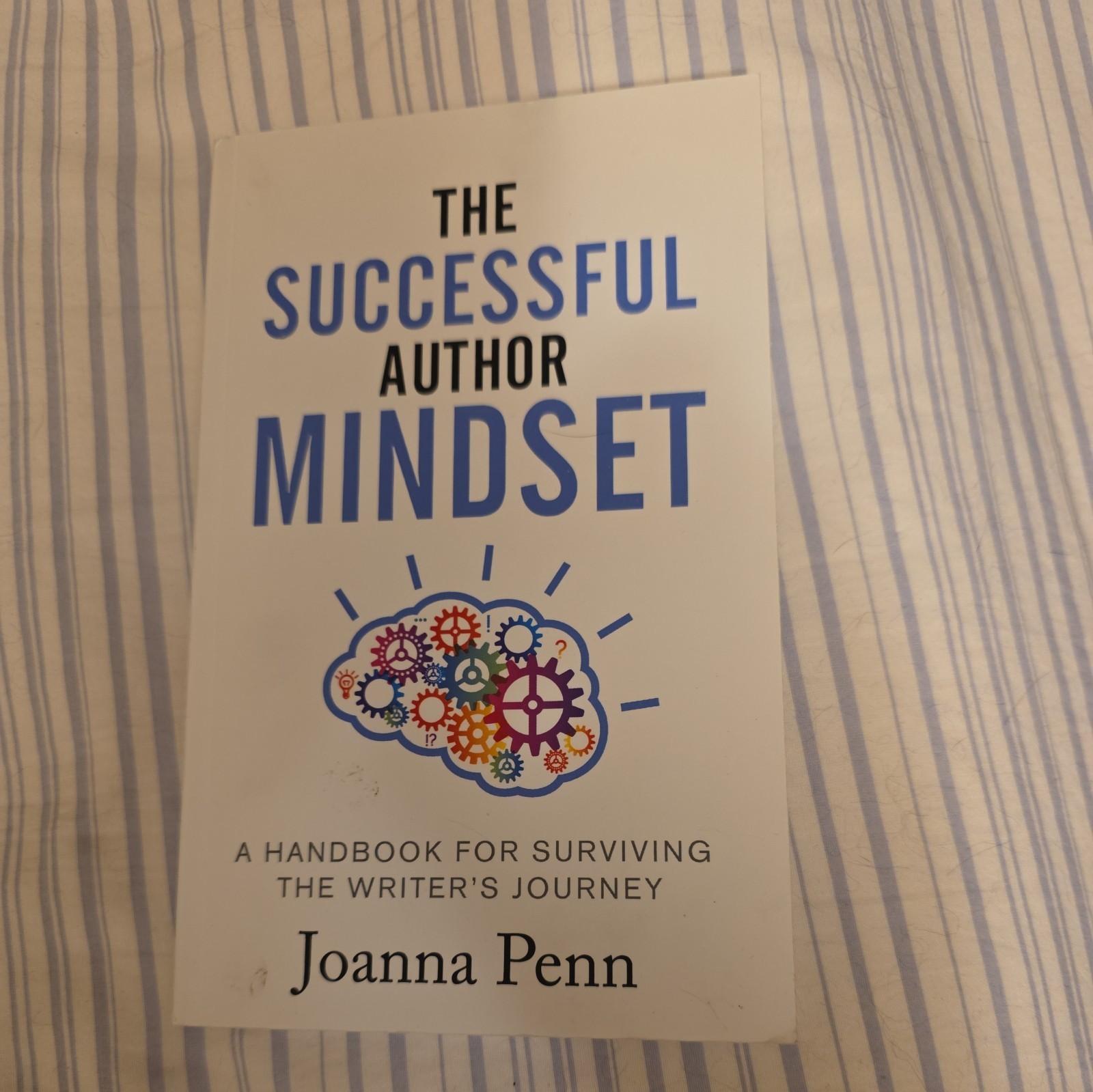 Successful Author Mindset : A Handbook for Surviving the Writer’s Journey by…