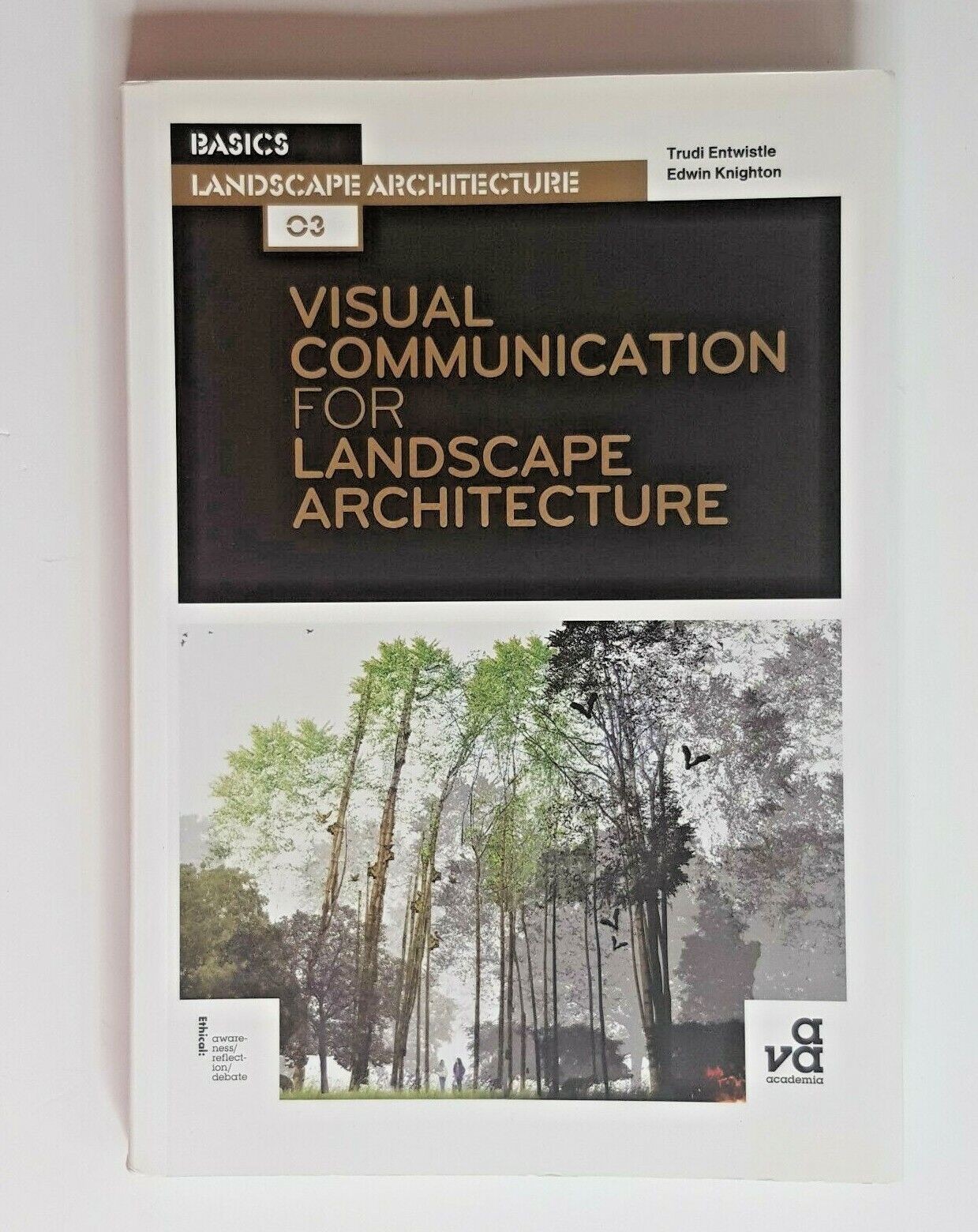 Visual Communication for Landscape Architecture,1st Edition, Paperback, 2013