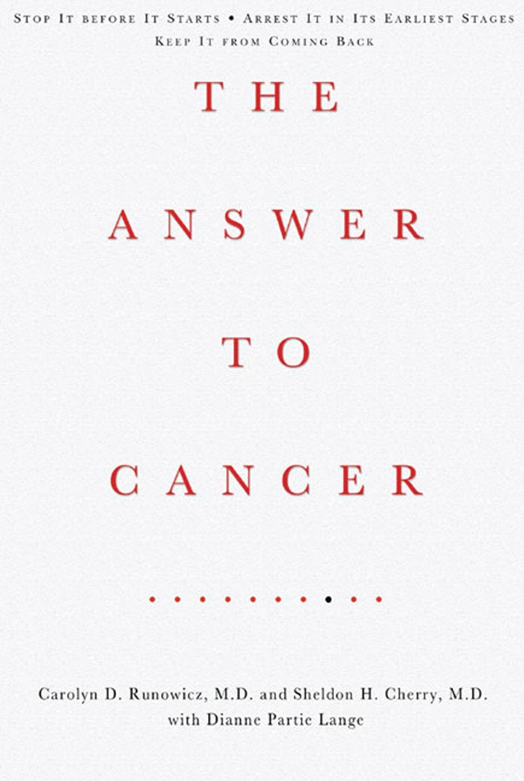 The Answer to Cancer