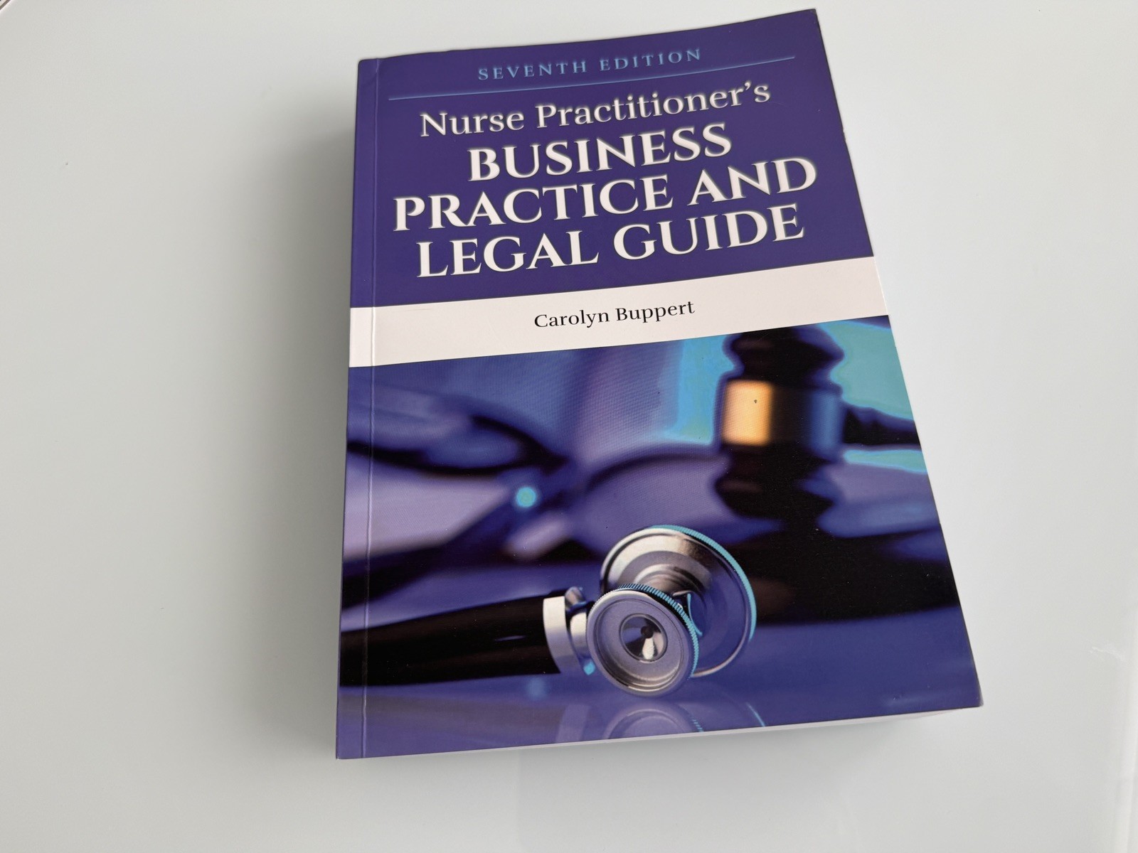 NEW USA Nurse Practitioner’s Business Practice and Legal Guide (Buppert, 7th Ed.