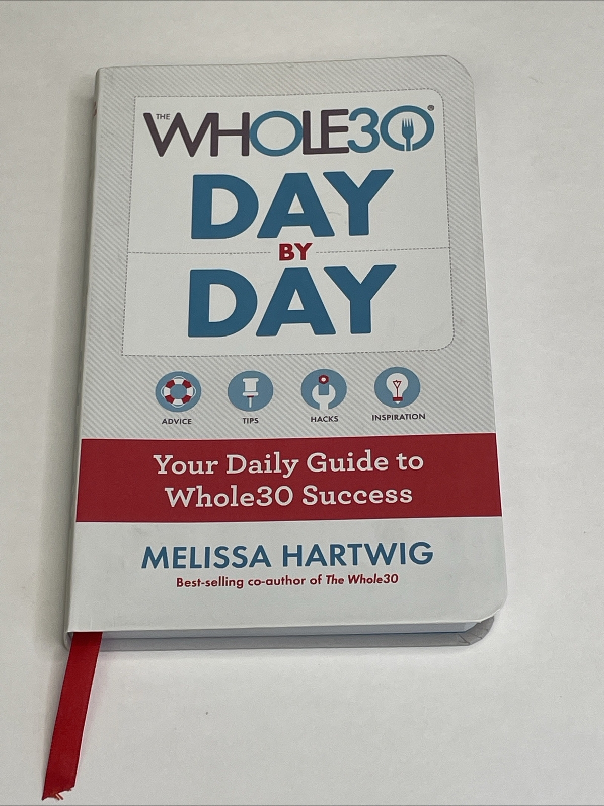 Whole30 Day by Day Your Daily Guide Paperback by Melissa Hartwig