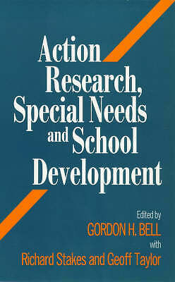 Action Research Special Needs by Bell, Gordon (ed.)