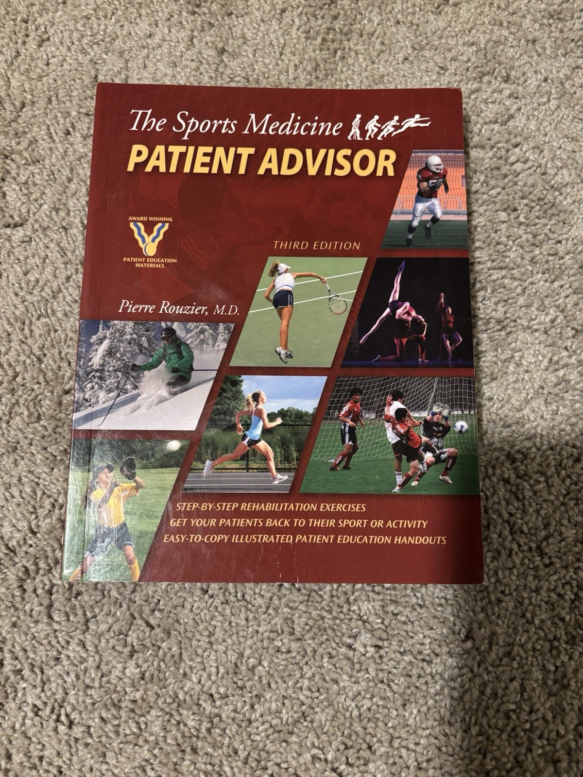 Sports Medicine Patient Advisor, Third Edition, Hardcopy by Pierre Rouzier