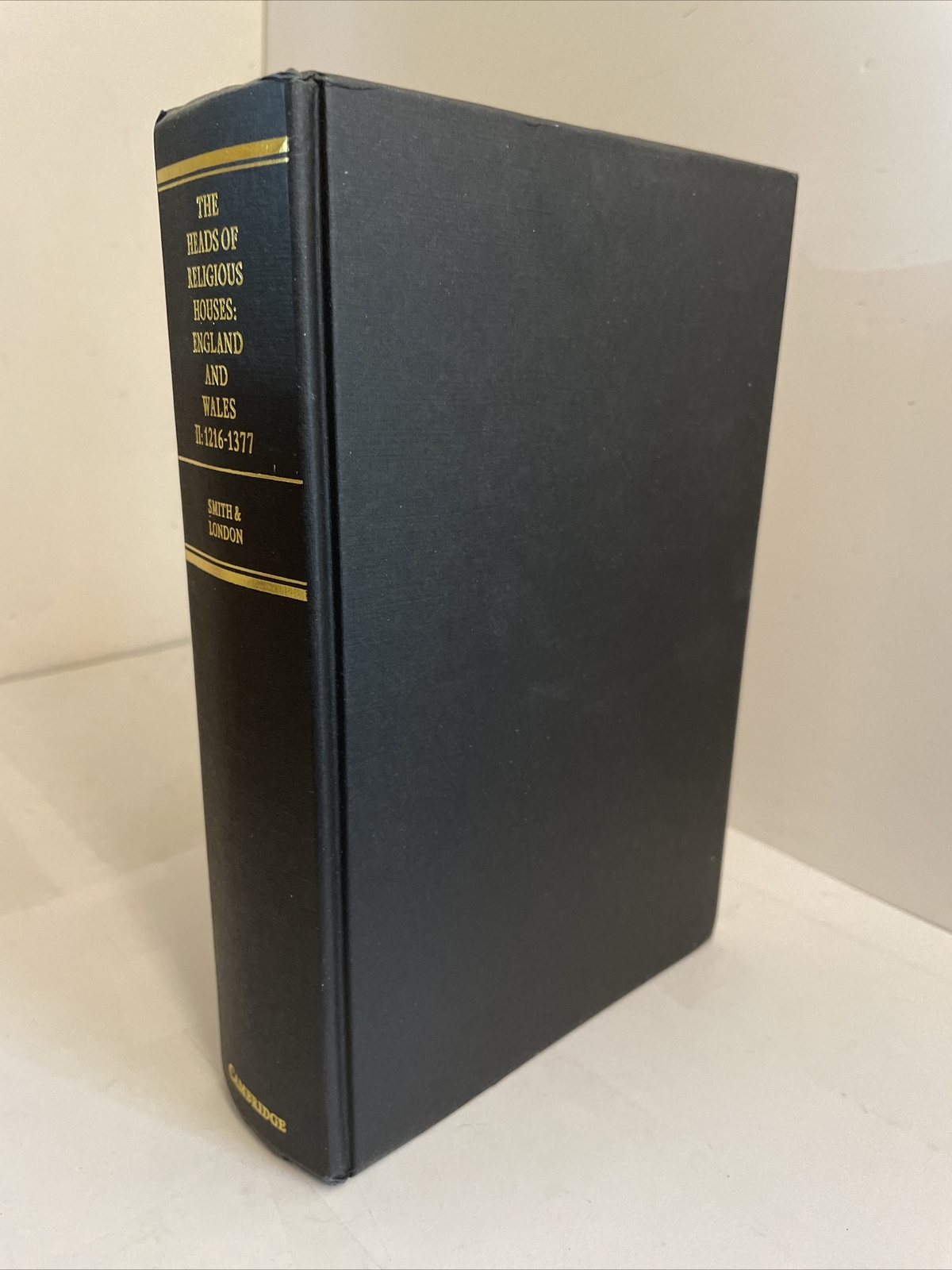The Heads of Religious Houses England and Wales II 1216-1377; ORDERS, ENGLISH