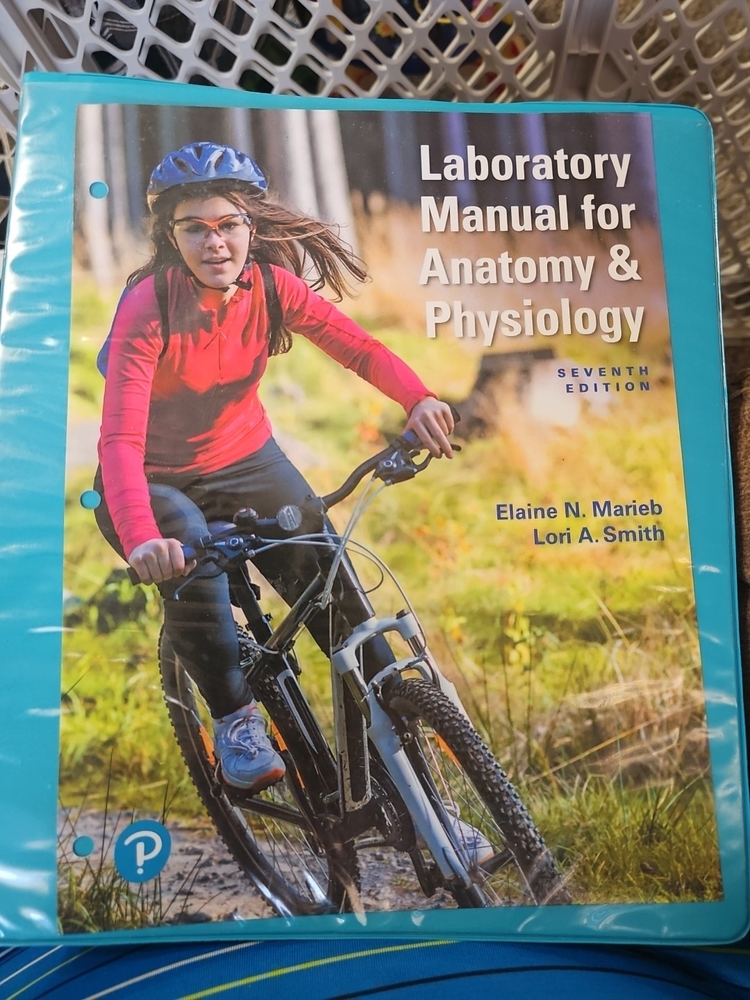 Laboratory Manual for Anatomy and Physiology Elaine N. Lori A. 3 ring In Binder