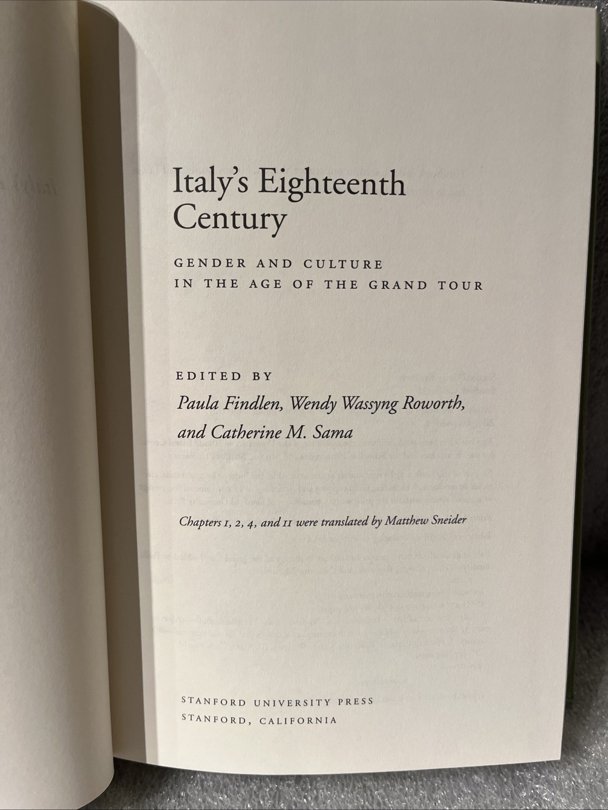 Italy’s Eighteenth Century : Gender and Culture in the Age of the Grand Tour HC