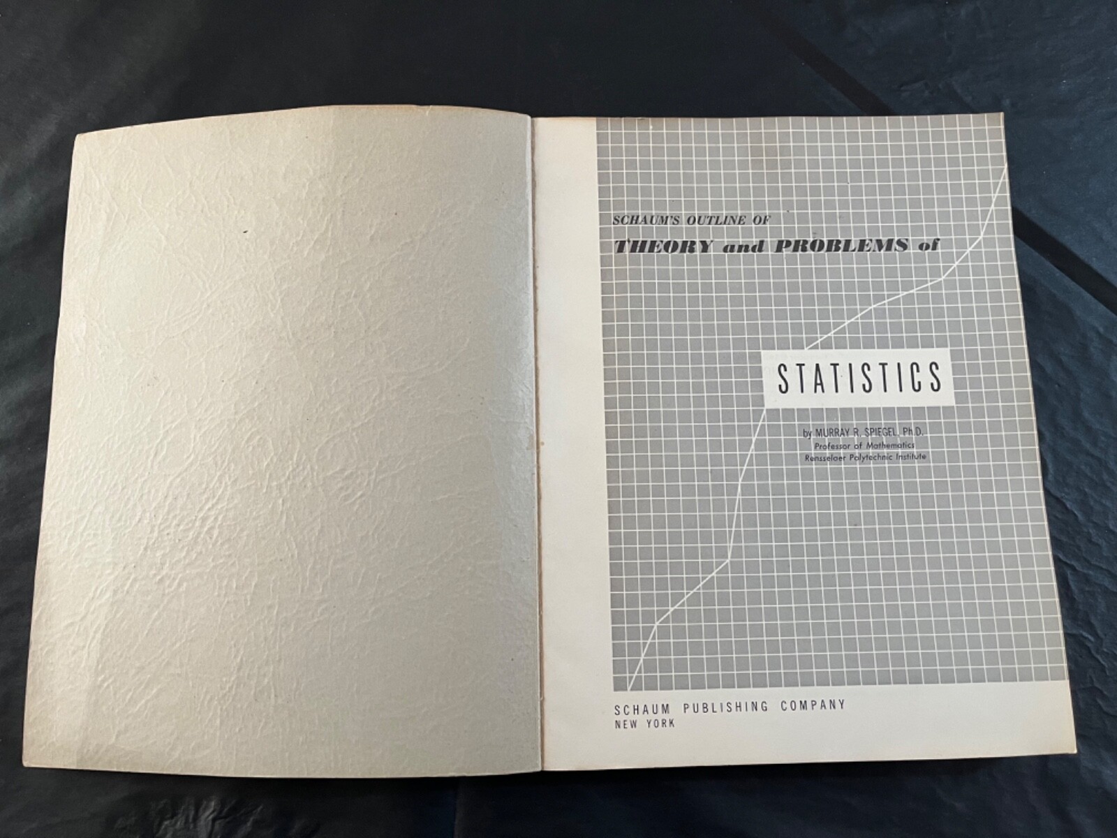 Schaum’s Outline Series Theory and Problems of Statistics 1961 Murray R. Spiegel