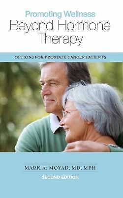 Promoting Wellness Beyond Hormone Therapy, Se- 1938170393, paperback, Moyad, new