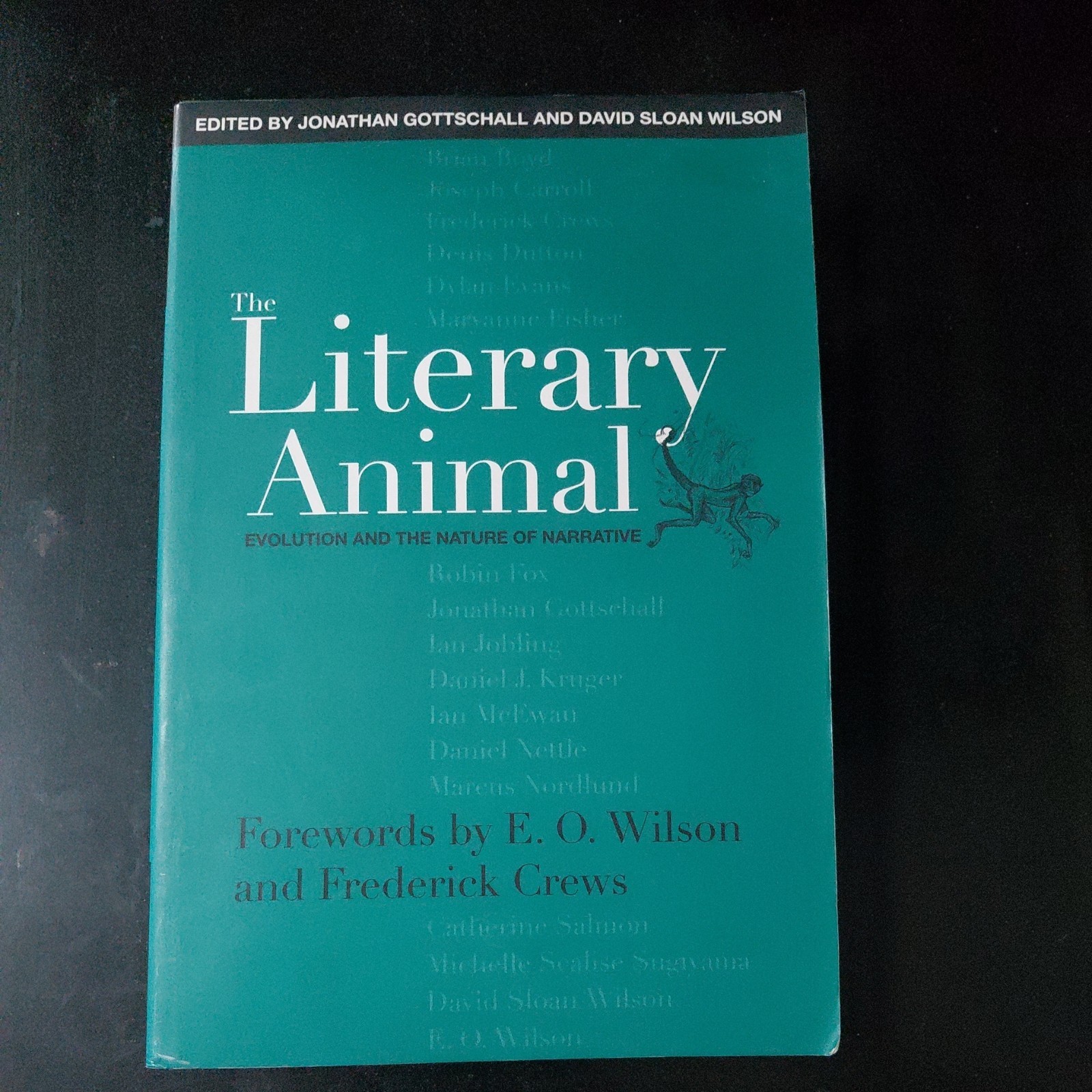 Rethinking Theory Ser.: Literary Animal : Evolution and the Nature of Narrative