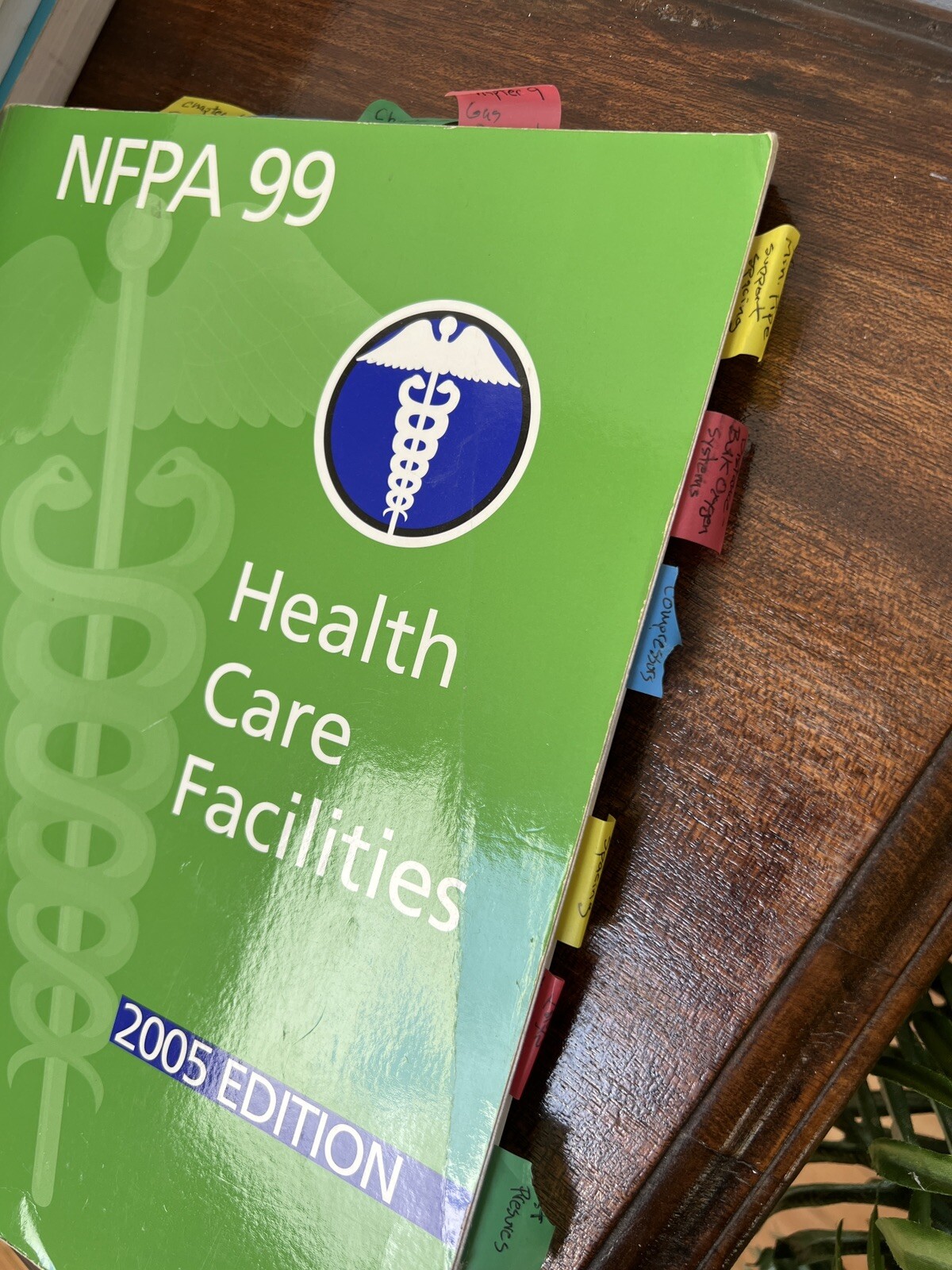 NFPA 99 Health Care Facilities – 2005 Edition National Fire Protection Assc