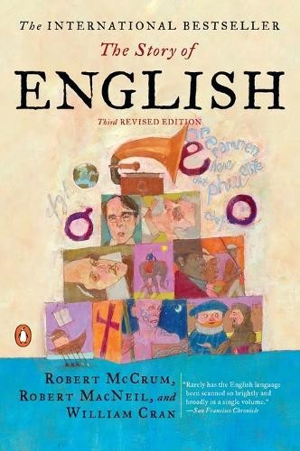 Robert McCrum Robert Macneil William Cran The Story of English (Paperback)