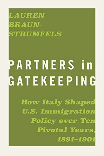 Partners in Gatekeeping: How Italy Shaped U.S. Immigration Pol…