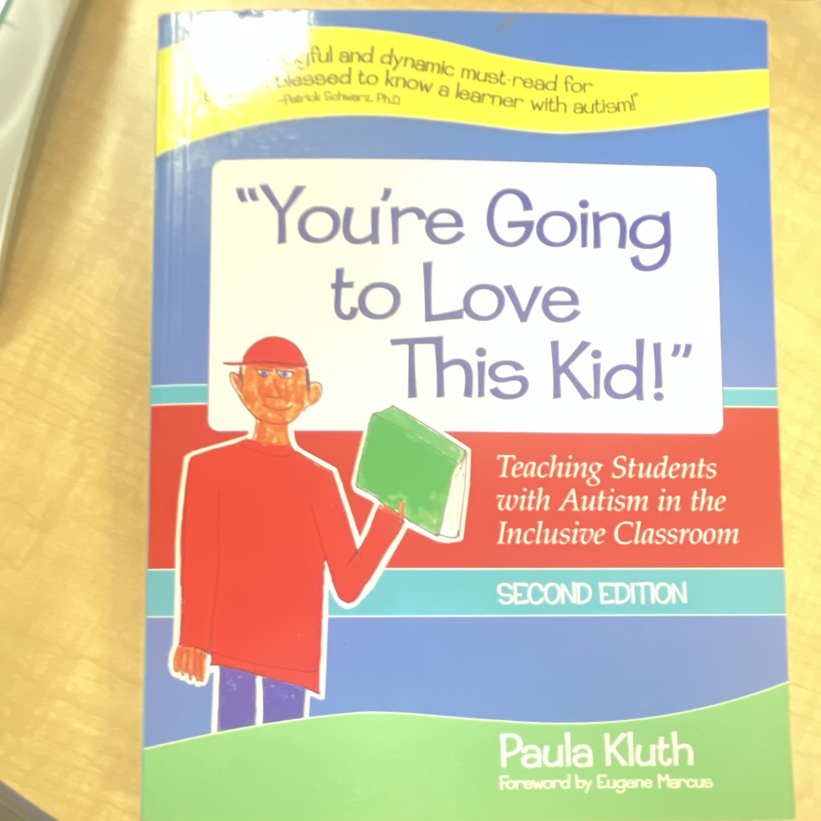 You’re Going to Love This Kid! 2nd Ed Paula Kluth Autism Inclusive Teaching