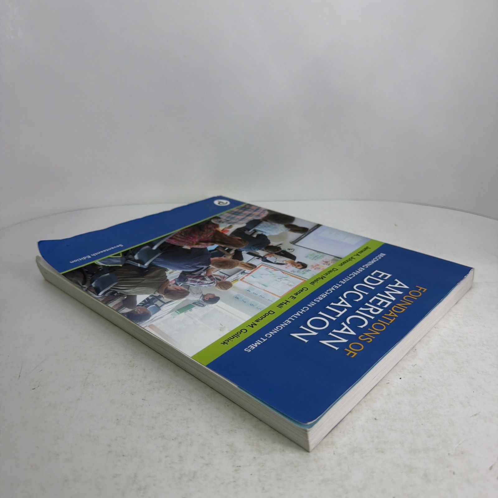Foundations of American Education 17th Edition Paperback