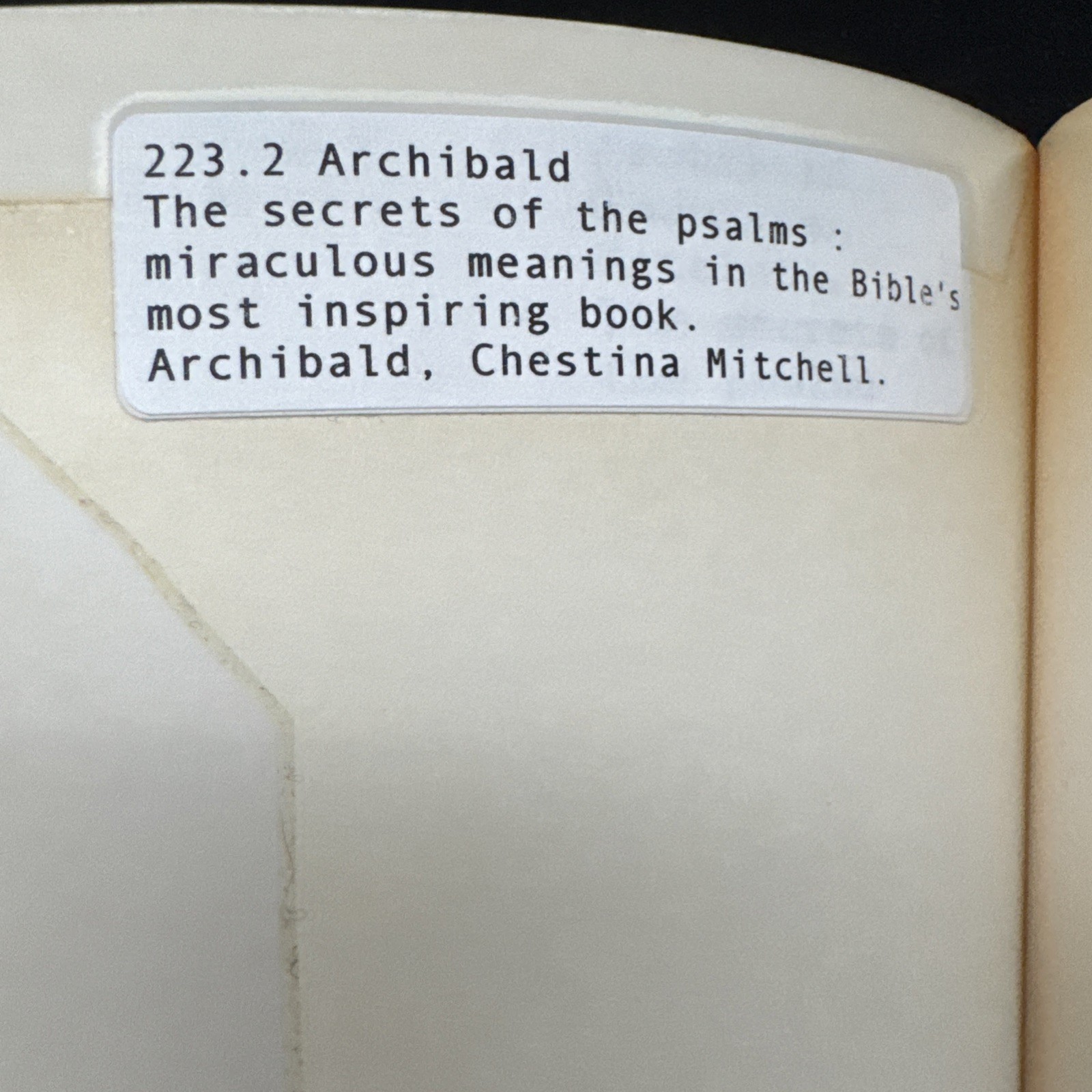 Secrets of the Psalms : Miraculous Meanings in the Bibles Most Inspiring Book by