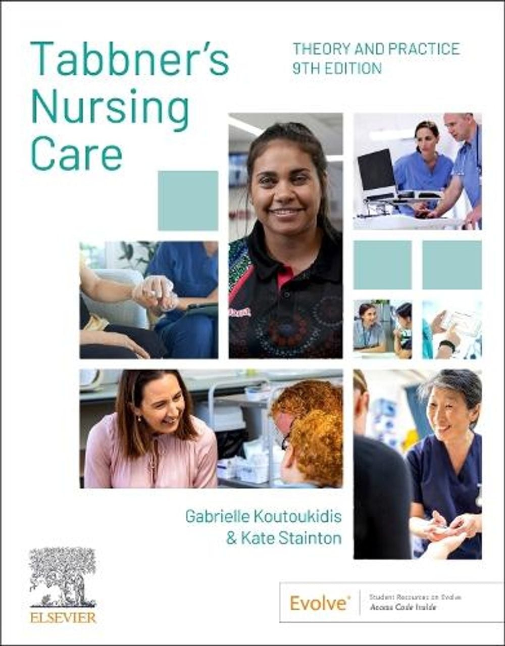 Tabbner’s Nursing Care 2 Vol Set: Theory and Practice 9th Edition by Gabrielle K
