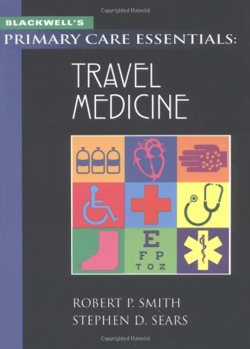Blackwell’s Primary Care Essentials: Travel Medicine
