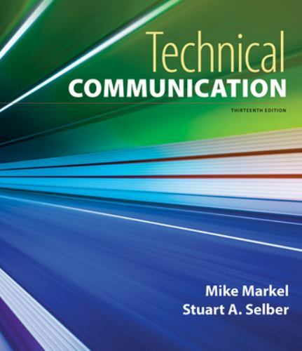 Technical Communication by Stuart Selber and Mike Markel (2020, Trade Paperback)