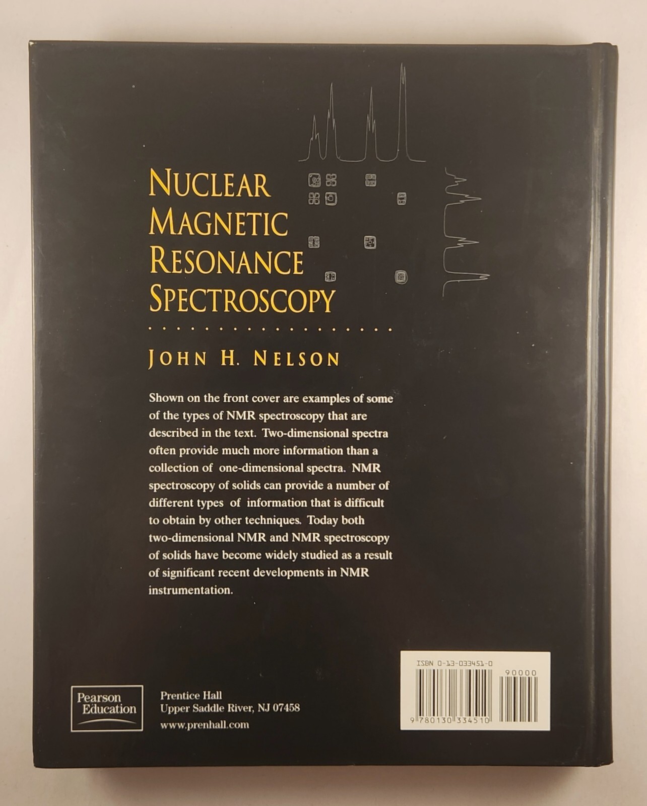 Nuclear Magnetic Resonance Spectroscopy by John Nelson Hardcover