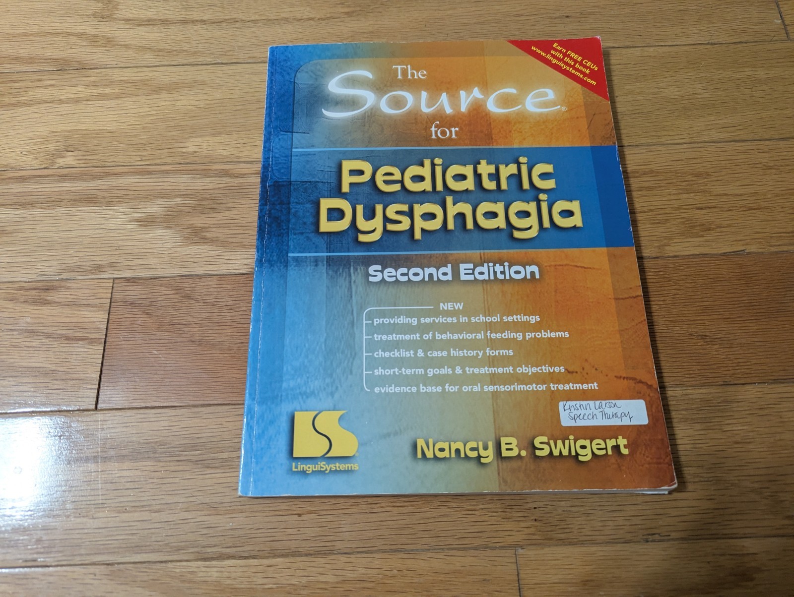 LinguiSystems The Source for Pediatric Dysphagia Second Edition Paperback