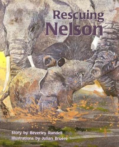 Rescuing Nelson: Individual Student Edition Tur- 9780763519896, paperback, RIGBY