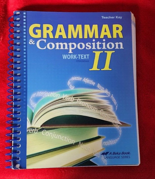 Abeka A Beka Book GRAMMAR & COMPOSITION II Fifth Ed TEACHER KEY Spiral 13826605