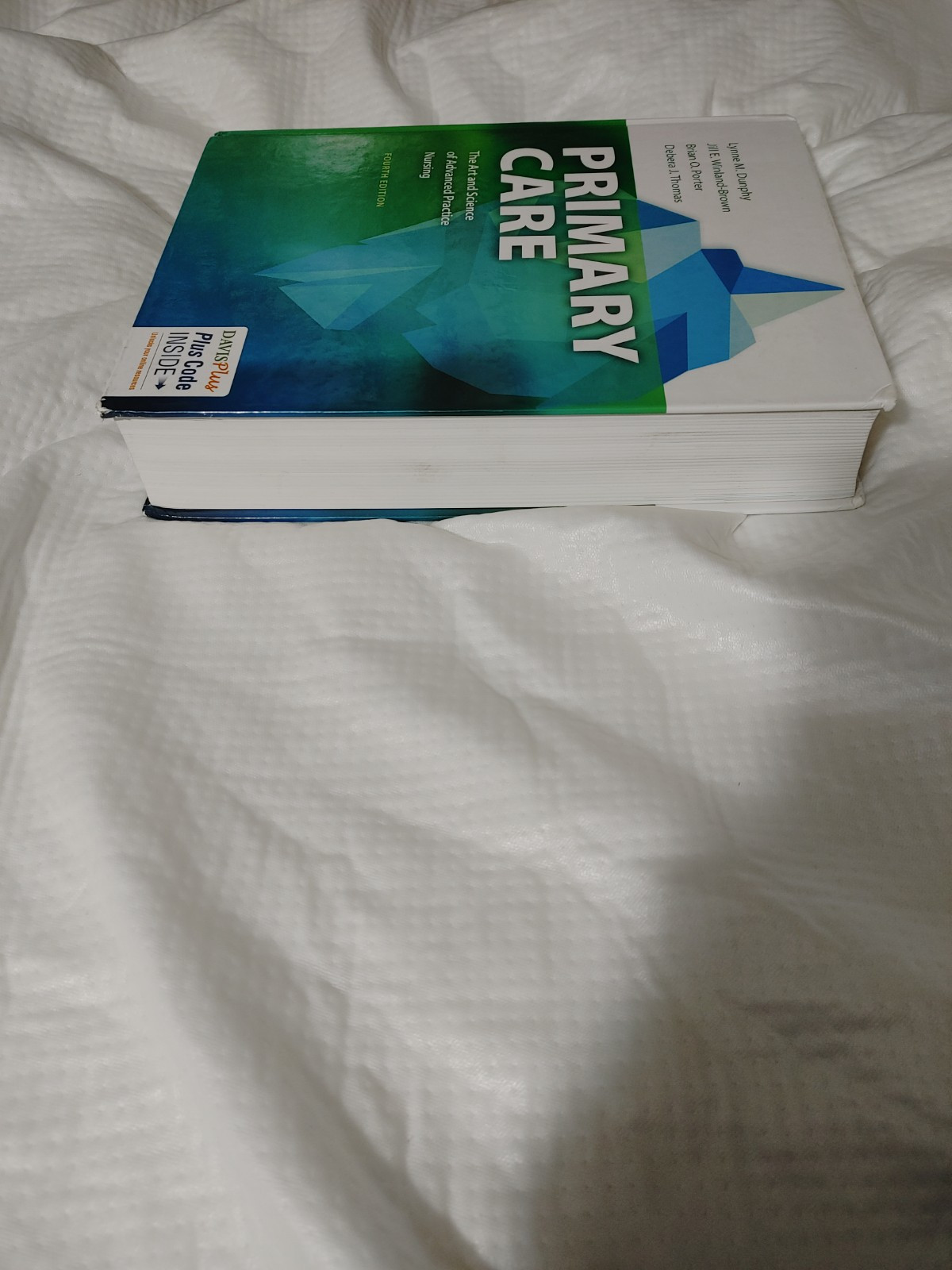 Primary Care the Art and Science of Advanced Practice Nursing : 4th Edition