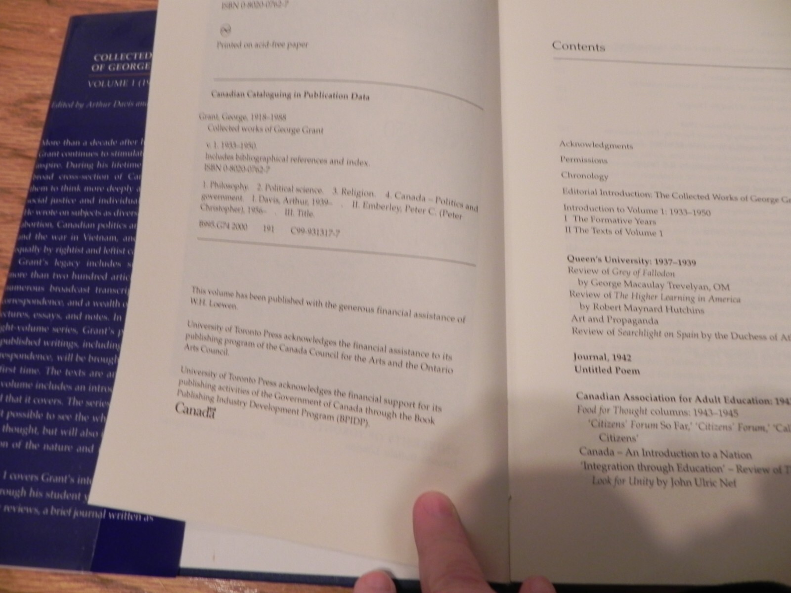 Collected Works of George Grant : Volume 1 1933-1950 ed Arthur Davis Peter C Em